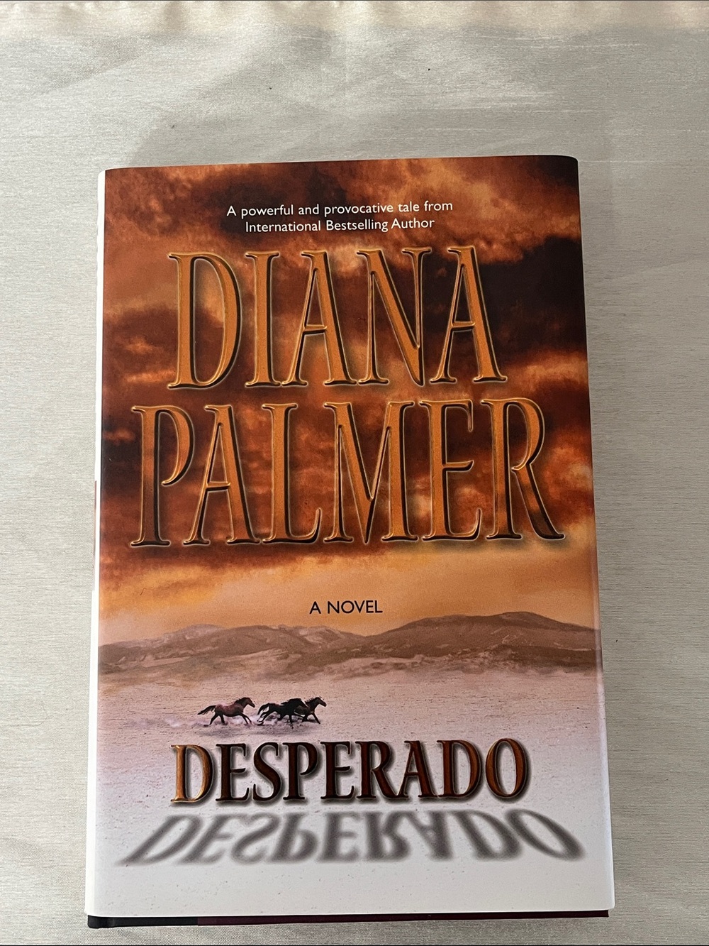 3 for $15 Sale!
Diana Palmer Desperado Hardcover Novel 2002